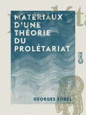 Matériaux d une théorie du prolétariat