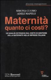 Maternità quanto ci costi? Un