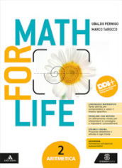Math for life. Aritmetica. Geometria. Per la Scuola media. Con e-book. Con espansione online. Vol. 2
