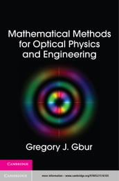 Mathematical Methods for Optical Physics and Engineering