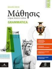 Mathesis. Grammatica. Per i Licei. Con e-book. Con espansione online