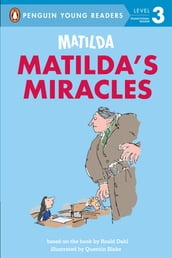 Matilda: Matilda s Miracles