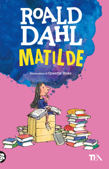 Matilde - Roald Dahl - Libro - Mondadori Store
