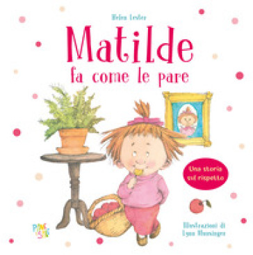 Matilde fa come le pare - Helen Lester