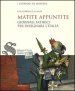 Matite appuntite. Giornali satirici per disegnare l Italia