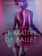 Le Maître de ballet Une nouvelle érotique