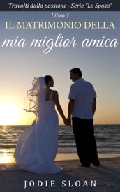 Il Matrimonio Della Mia Miglior Amica