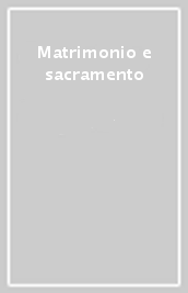 Matrimonio e sacramento