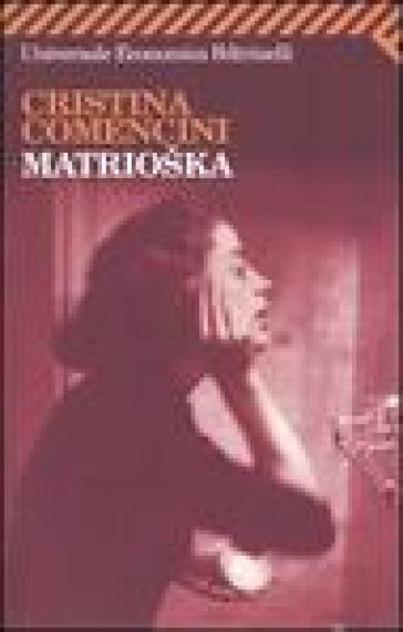 Matrioska - Cristina Comencini