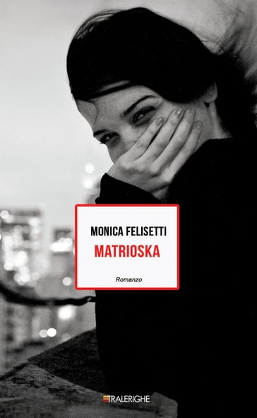 Matrioska - Monica Felisetti