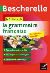 Maîtriser la grammaire française