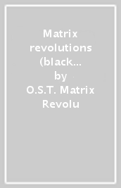 Matrix revolutions (black friday 2019)