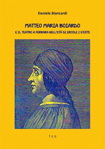 Matteo Maria Boiardo - Daniele Biancardi