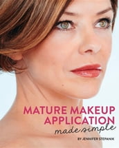 Mature Makeup Application Made Simple