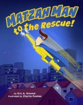 Matzah Man to the Rescue!