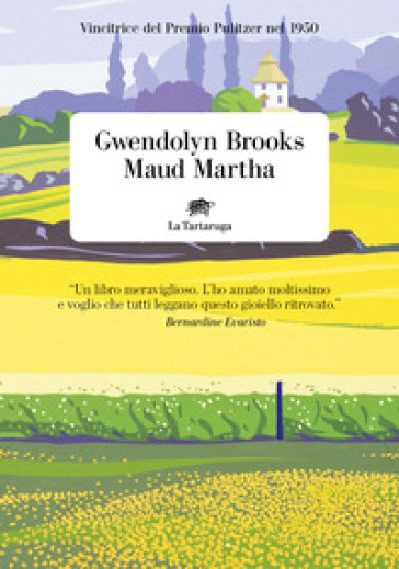 Maud Martha - Gwendolyn Brooks