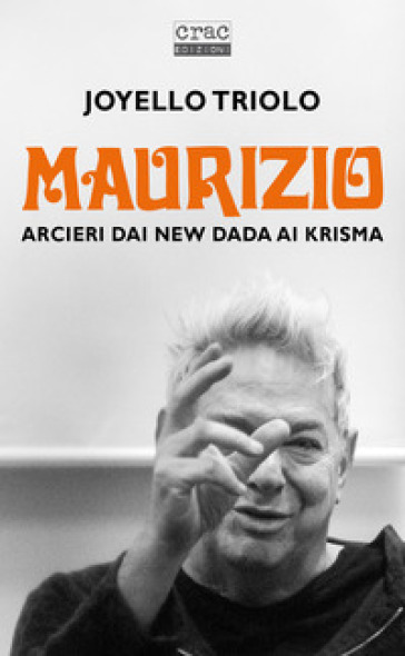 Maurizio Arcieri dai New Dada ai Krisma - Joyello Triolo