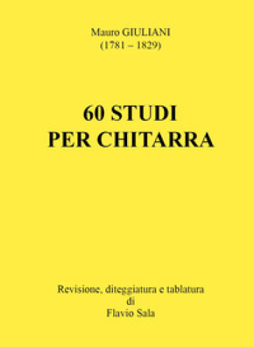 Mauro Giuliani: 60 studi per chitarra