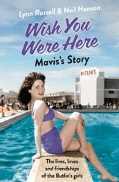 Mavis s Story (Individual stories from WISH YOU WERE HERE!, Book 2)