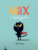 Max il coraggioso. Ediz. a colori