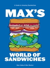 Max s World of Sandwiches