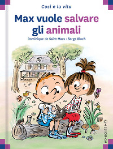 Max vuole salvare gli animali - Dominique de Saint Mars