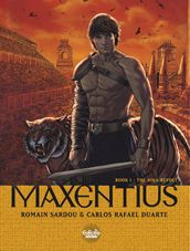 Maxentius - Volume 1 - The Nika Revolt