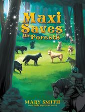 Maxi Saves the Forests