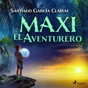 Maxi el aventurero