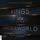 Maxim - Kings of the Underworld, Teil 1 (Ungekürzt)