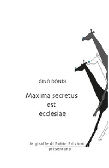 Maxima secretus est ecclesiae - Gino Dondi