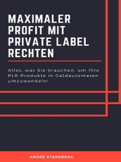 Maximaler Profit mit Private Label Rechten