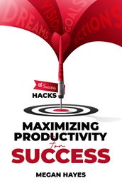 Maximizing Productivity for Success