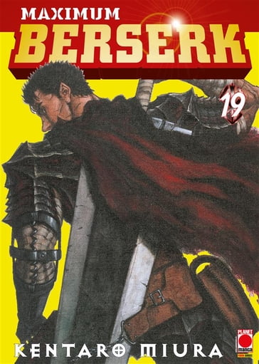 Maximum Berserk 19 - Kentaro Miura