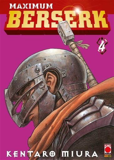 Maximum Berserk 4 - Kentaro Miura