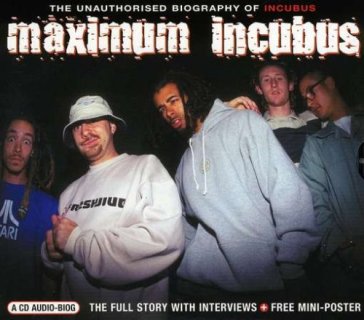 Maximum incubus - Incubus