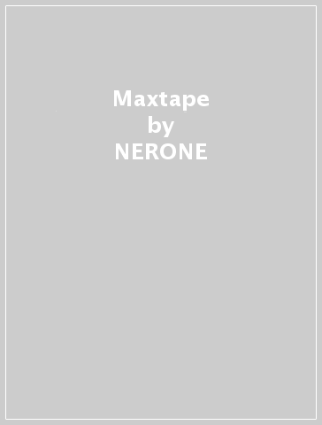 Maxtape - NERONE