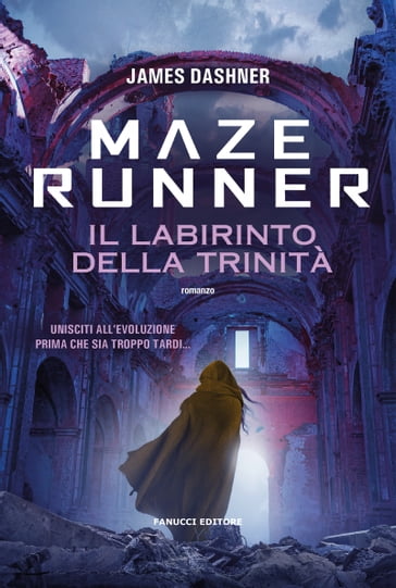 Maze Runner. Il labirinto della Trinità - James Dashner