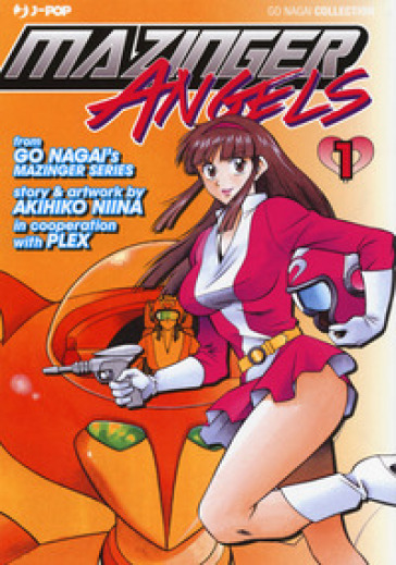 Mazinger Angels. 1. - Akihiko Niina - Go Nagai