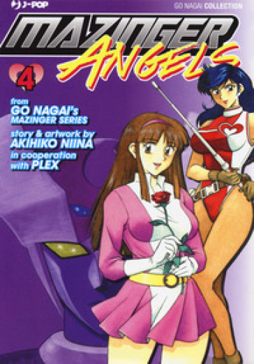 Mazinger Angels. 4. - Akihiko Niina - Go Nagai