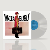 Mazzabubu  (vinyl clear limited edt.)