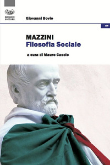 Mazzini. Filosofia sociale - Giovanni Bovio