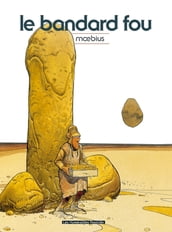 Mœbius Œuvres - Le Bandard Fou classique