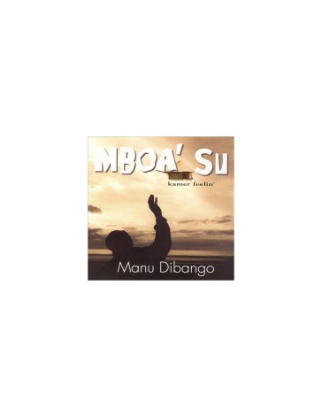 Mboa' su (kamer feelin') - Manu Dibango