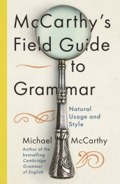 McCarthy s Field Guide to Grammar