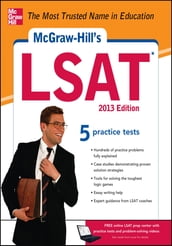McGraw-Hill s LSAT, 2013 Edition