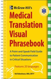 McGraw-Hill s Medical Translation Visual Phrasebook