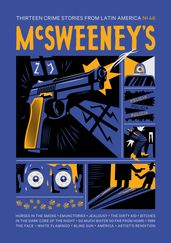 McSweeney s Issue 46 (McSweeney s Quarterly Concern)