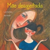 Mãe desajeitada