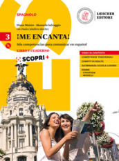 ¡Me encanta! Mis competencias para comunicar en español. Libro y cuaderno. Per il biennio delle Scuole superiori. Con ebook. Con espansione online. Con CD-ROM. Vol. 3